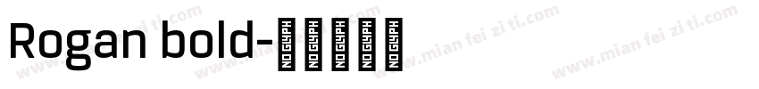 Rogan bold字体转换